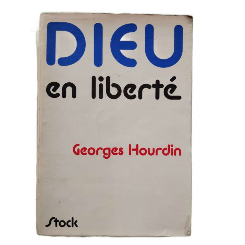 Dieu en liberté