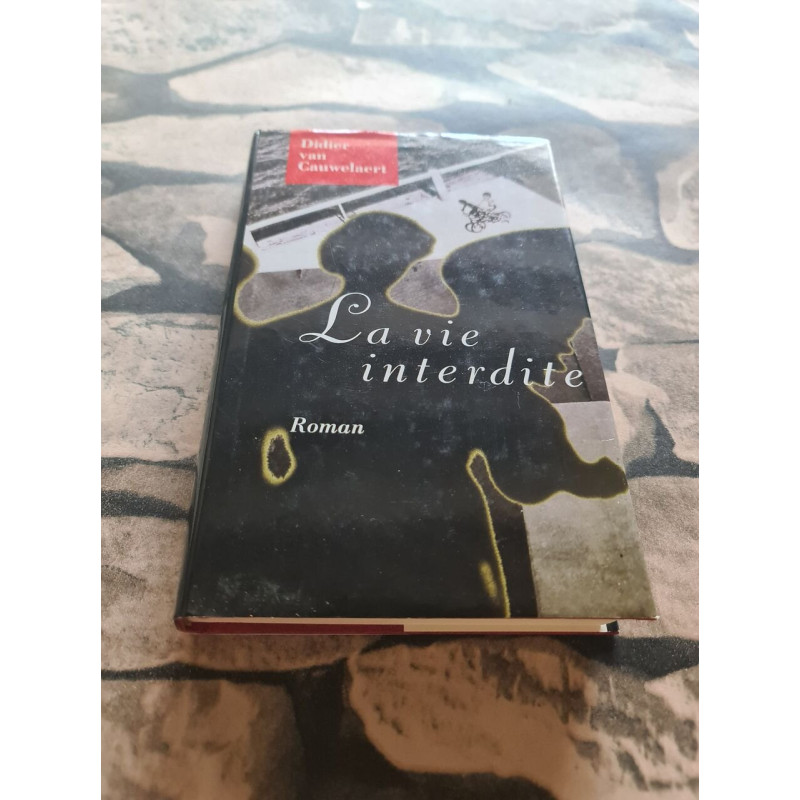 La vie interdite
