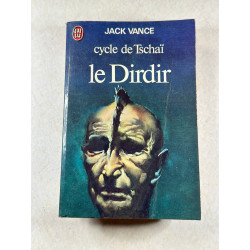 Cycle de Tschaï 3 Le Dirdir