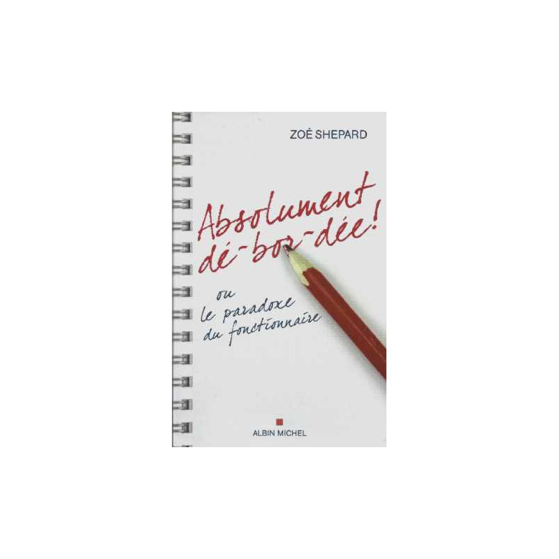 Absolument dé-bor-dée ! ou le paradoxe du fonctionnaire - Comment...