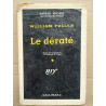 William Fuller Le Dératé Série Noire n 351 gallimard 1957