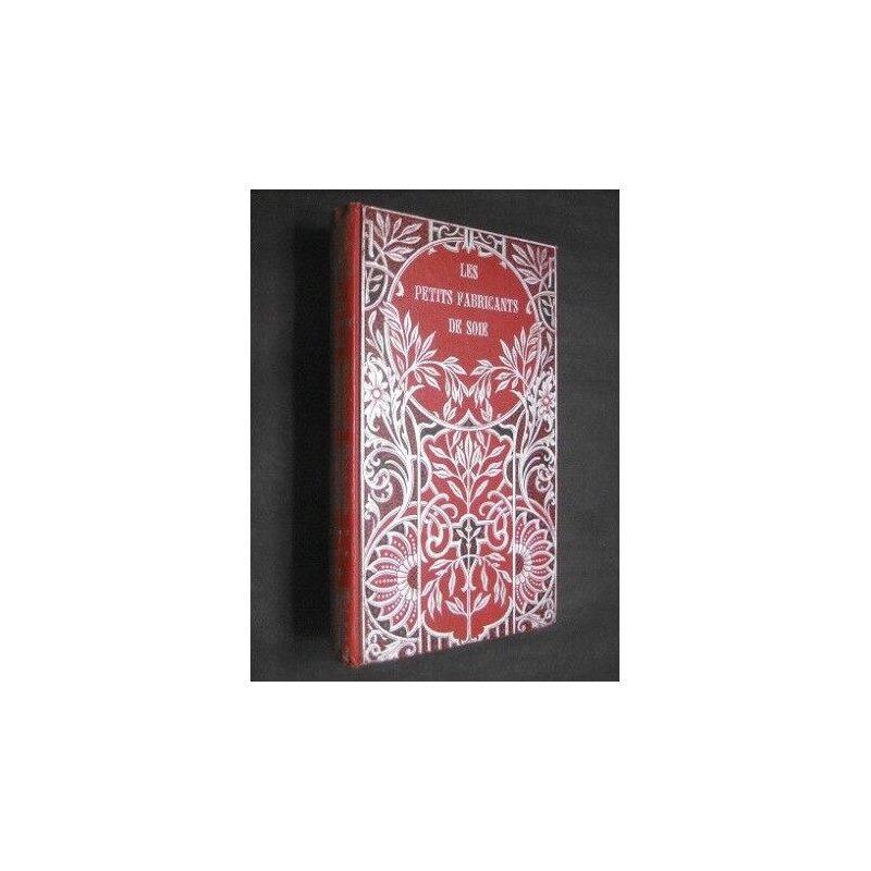 Les petits fabricants de soie