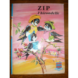 Mangin lagarde Zip l'hirondelle Editions g p Rouge bleue