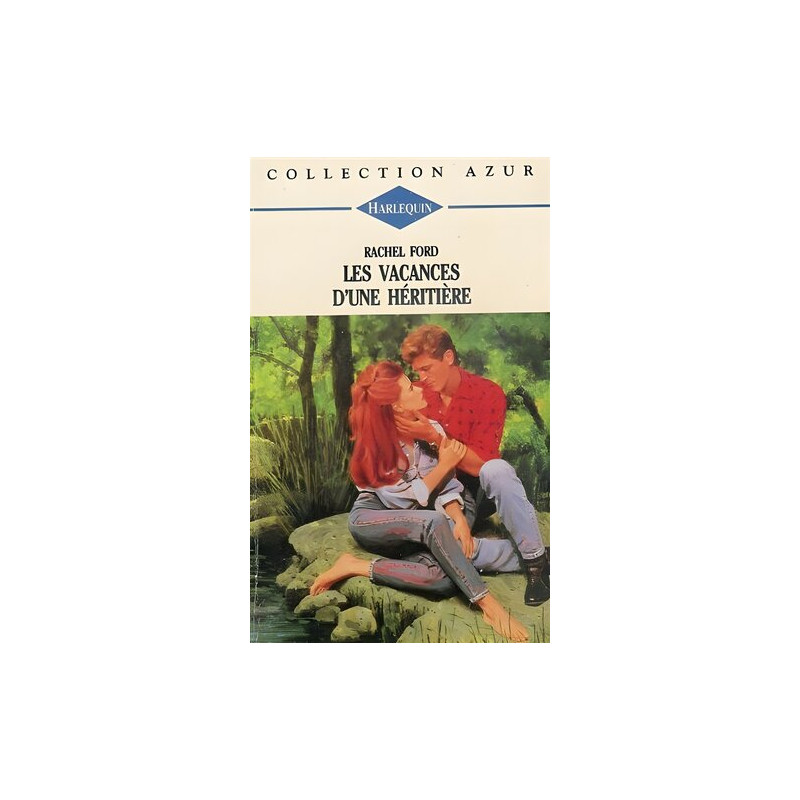 Les vacances d'une héritière : Collection : Collection azur n° 1443