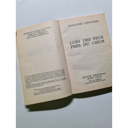 Loin des yeux près du cœur