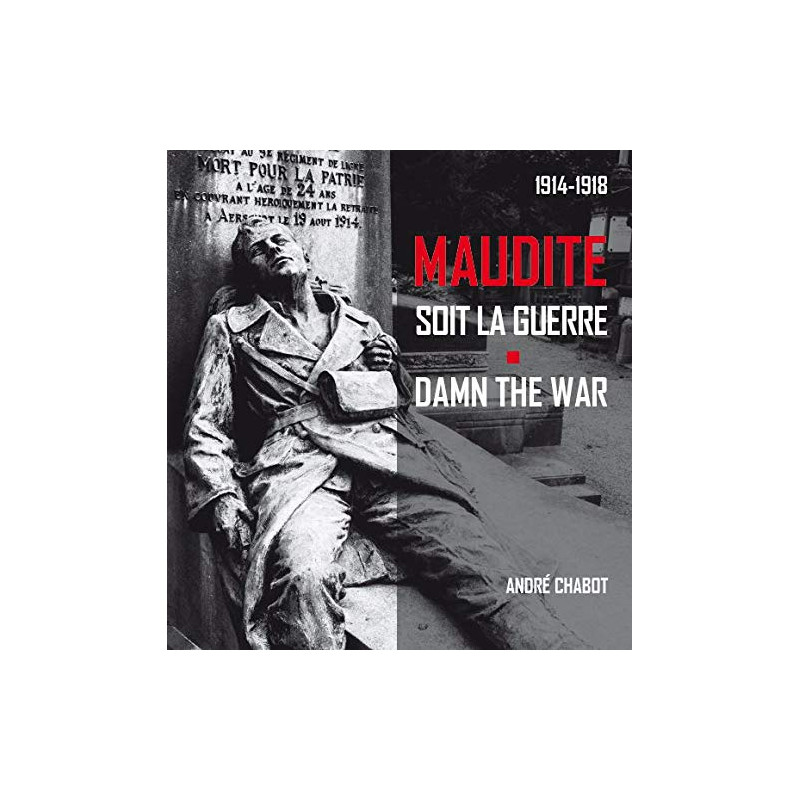 Maudite soit la guerre (1914-1918)