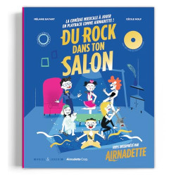 Du rock dans ton salon: La comédie musicale rock et drôle à jouer...