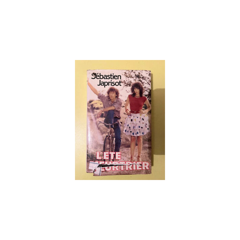 Sébastien japrisot L'été meurtrier France Loisirs