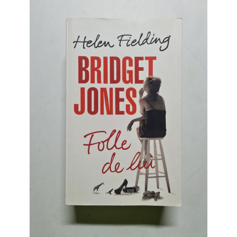 Bridget Jones Folle de lui