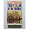 Pure laine pur coton