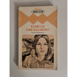 Etait-ce une illusion