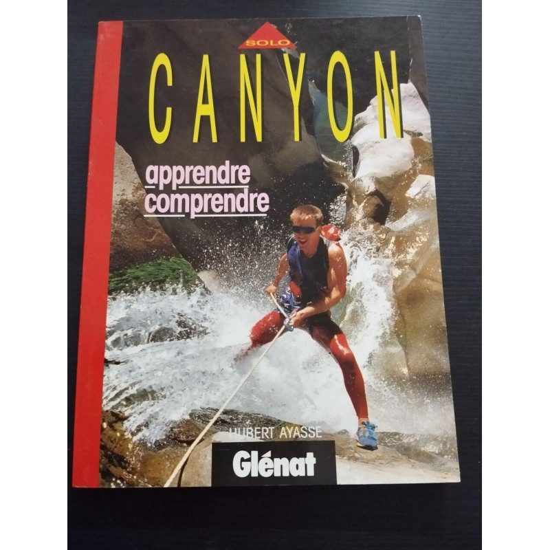 Canyon: Apprendre comprendre