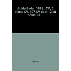 Guide Baden 1998 : CV 6 bilans CV 107 CV dont 12 en couleurs
