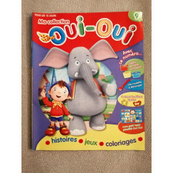 Ma collection oui oui - histoires / jeux / coloriages - n° 9 - -...