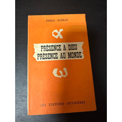 Présence à Dieu présence au monde