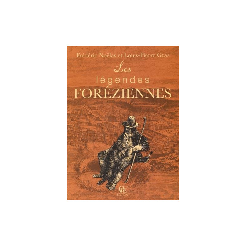 Les légendes foréziennes