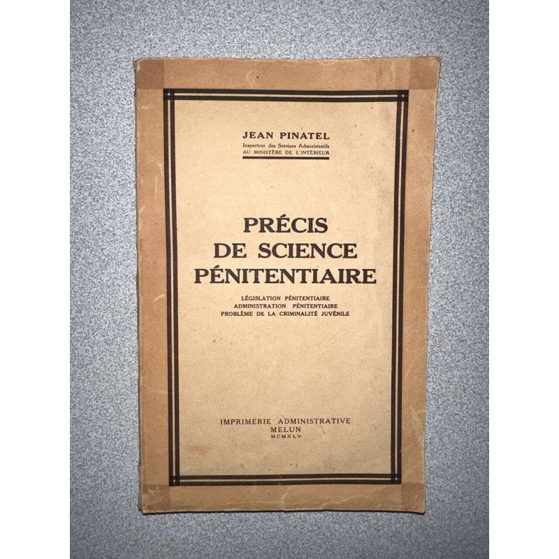 Précis de science pénitentiaire