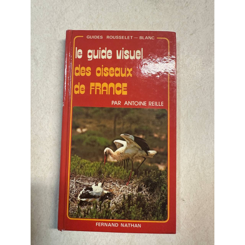 Le guide visuel des oiseaux de france