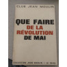Que faire de la revolution de mai