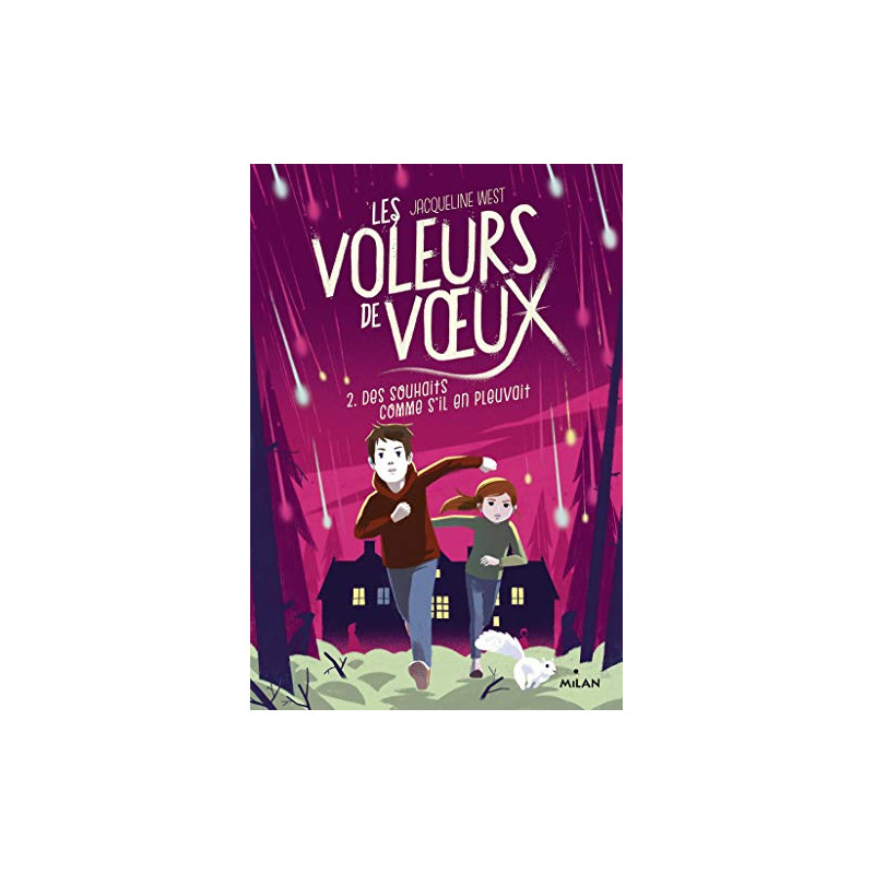Les voleurs de voeux Tome 02: Des souhaits comme s'il en pleuvait Les voleurs de voeux Tome 02: Des souhaits comme s'il en pleuvait