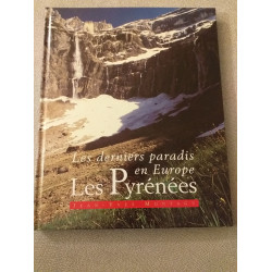 Les deniers paradis en Europe Les Pyrénées