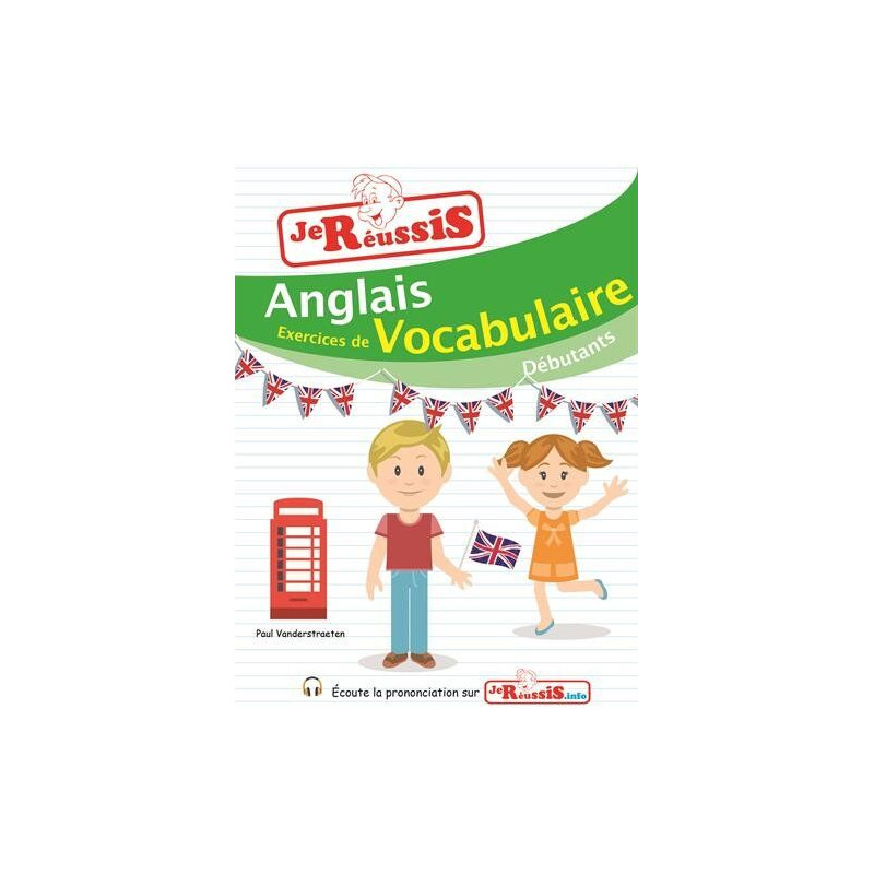 Je réussis/anglais exercices de vocabulaire