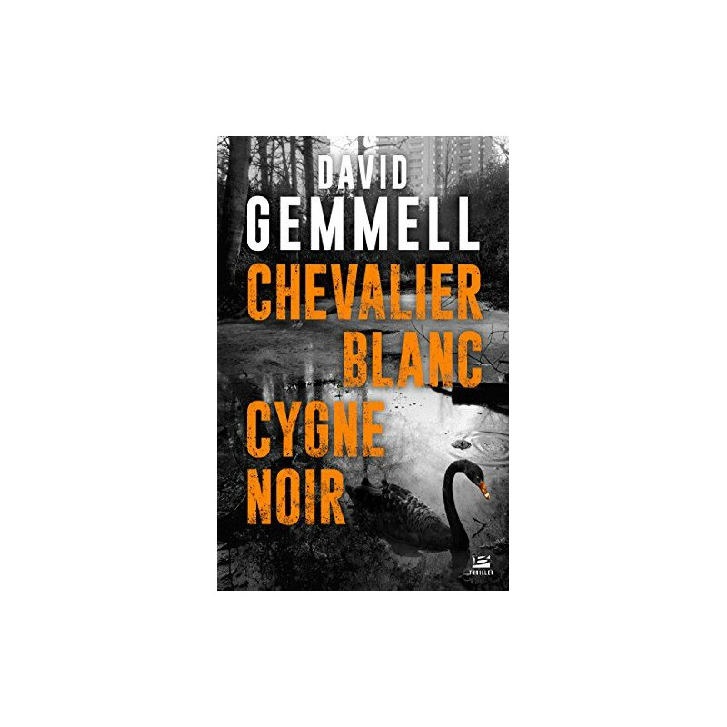 Chevalier blanc cygne noir