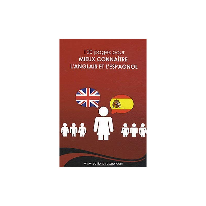 Mieux connaître l'anglais et l'espagnol