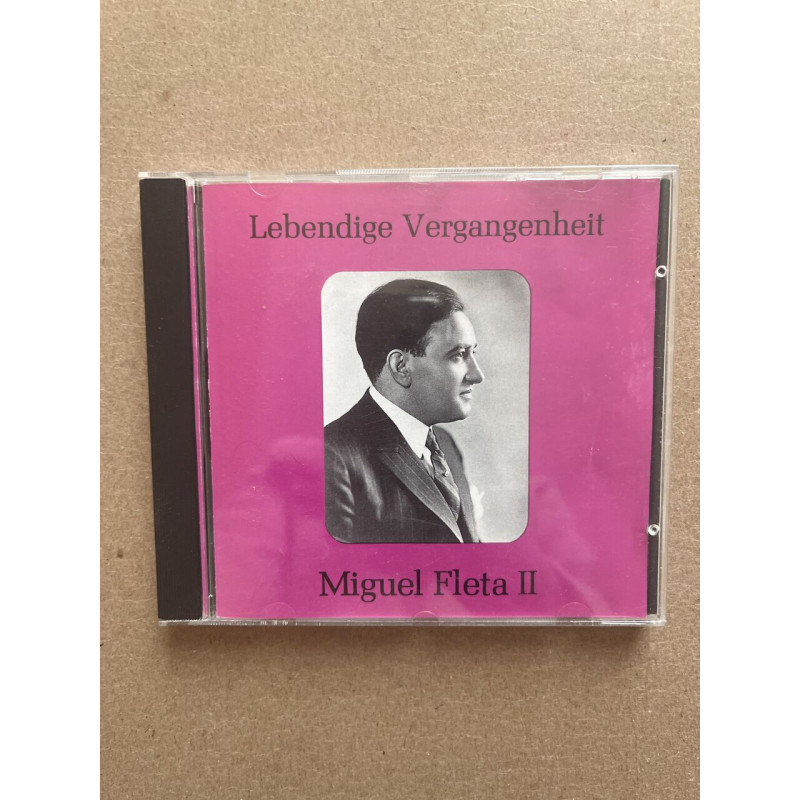 Lebendige Vergangenheit: Miguel Fleta II/ CD