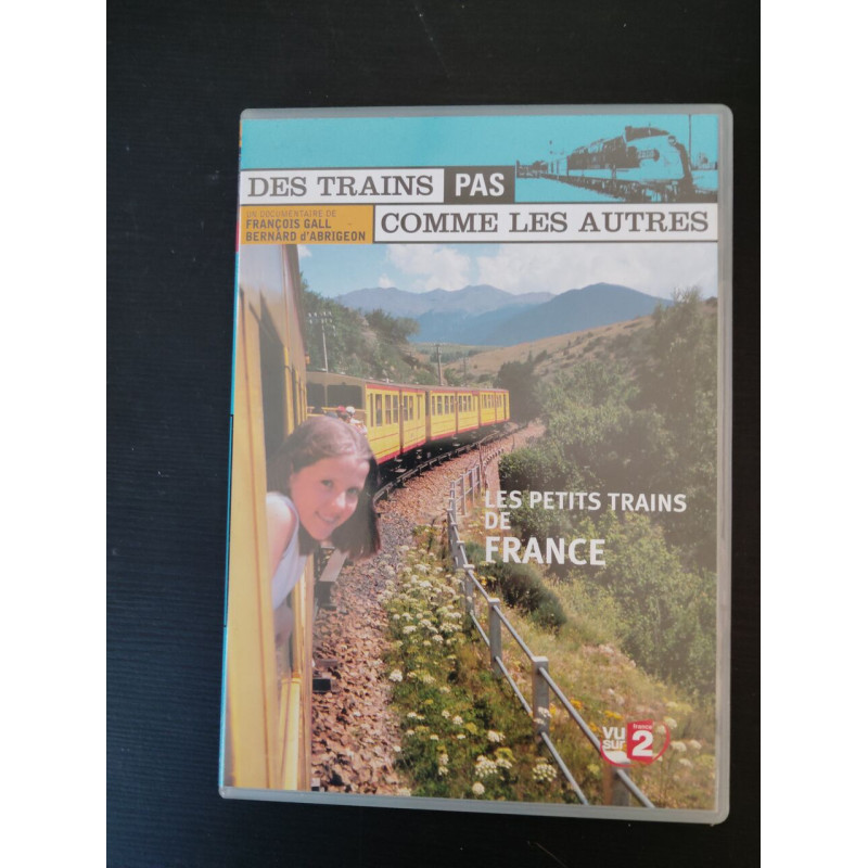 Des trains pas comme les autres : Petits trains de France