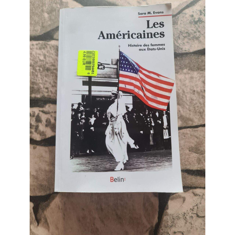 Les Américaines: Histoire des femmes aux États-Unis