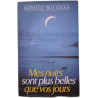 Mes nuits sont plus belles que vos jours