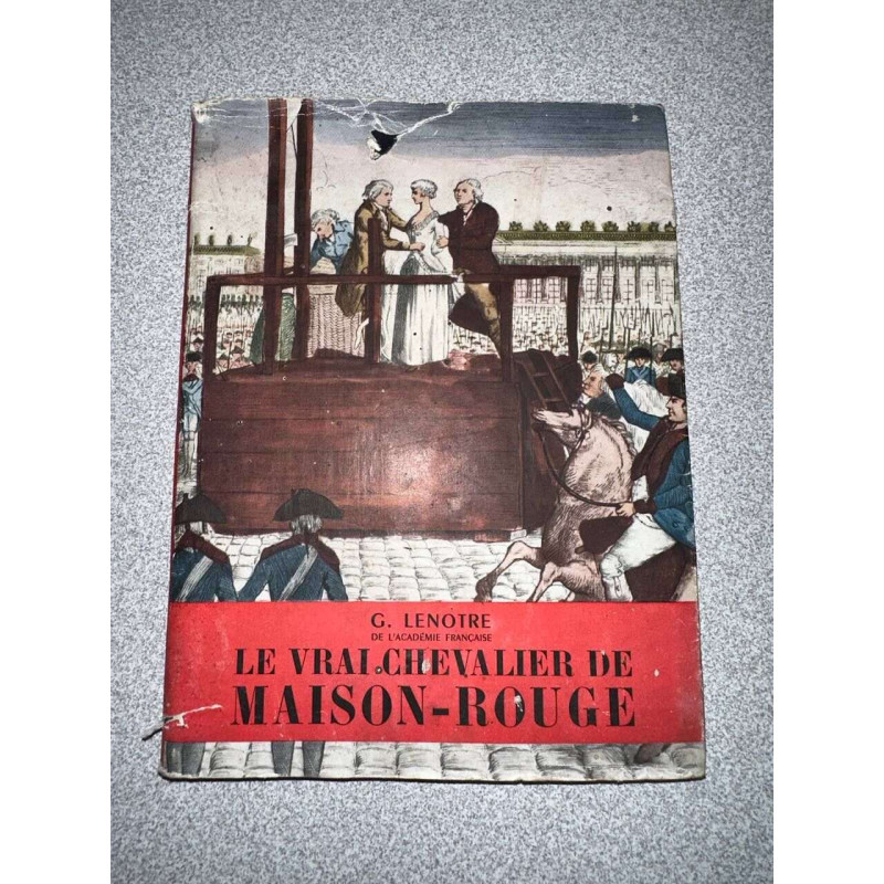 Le vrai chevalier de Maison Rouge