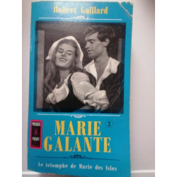 Robert Gaillard Marie Galante