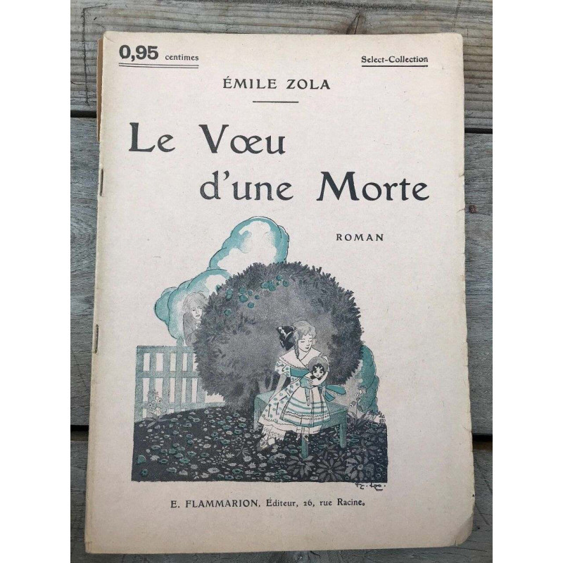 Emil zola Le veau d'une Morte Flammarion Select-Collection