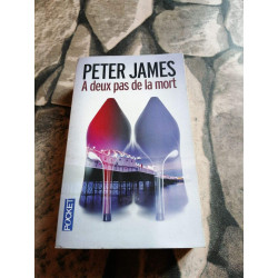 A deux pas de la mort