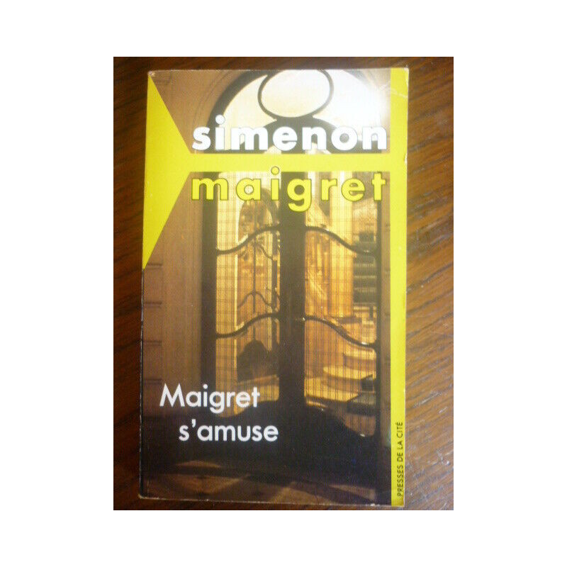 Maigret s'amuse PRESSES DE LA CITE 1986