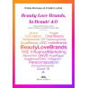Beauty Love brands la beauté 4.0: Préface par Marc-Antoine Jamet...