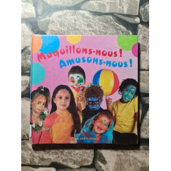 Maquillons-nous ! Amusons-nous