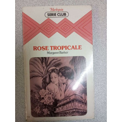 Rose tropicale