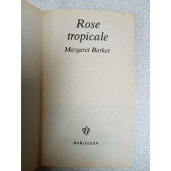 Rose tropicale