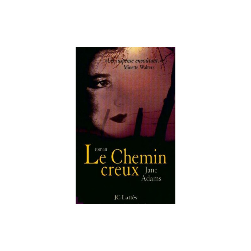 Le chemin creux