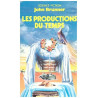 Les productions du temps