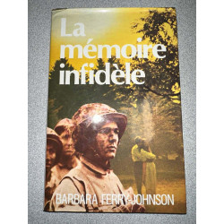 La Mémoire infidèle
