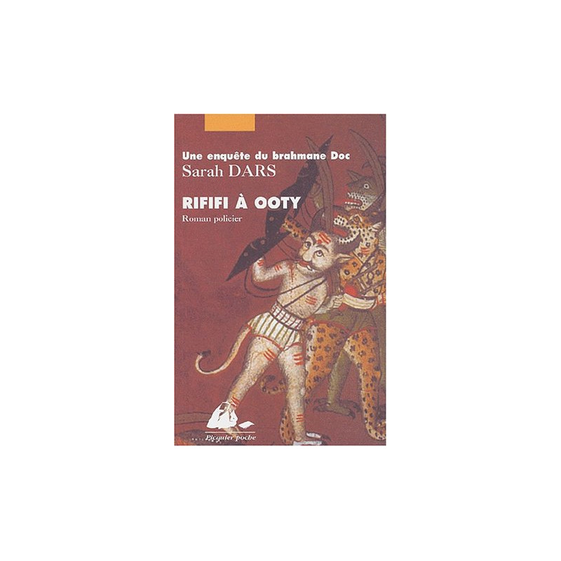 Rififi à Ooty : Une enquête du Brahmane Doc