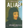 Alias numéro 3 : Opération solo