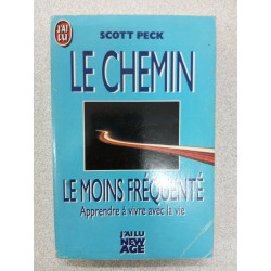 LE CHEMIN LE MOINS FREQUENTE