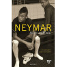 Neymar - Mon histoire: Conversations avec mon père