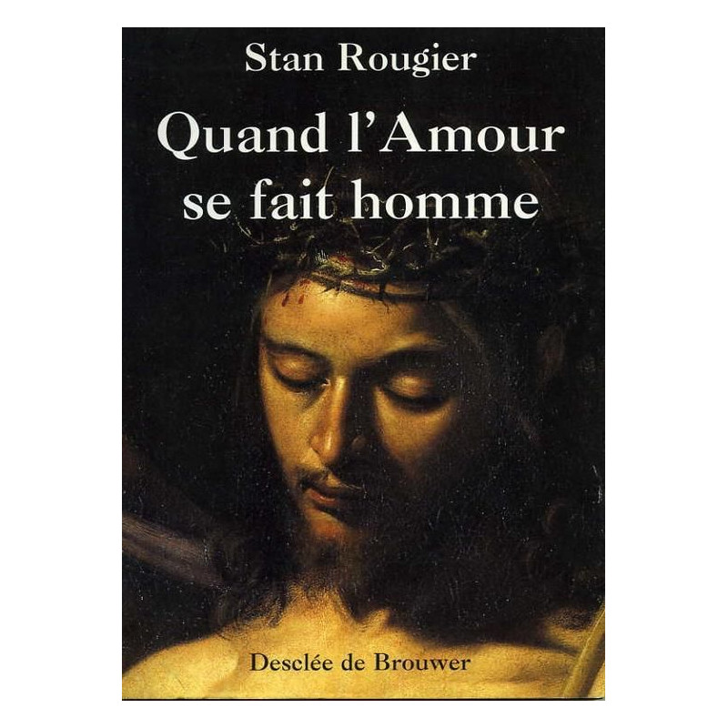 Quand l'amour se fait homme