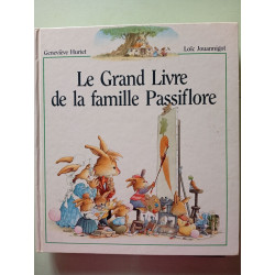 Le Grand Livre de la famille Passiflore